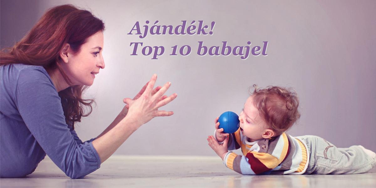 Ajándék! Top 10 babajel